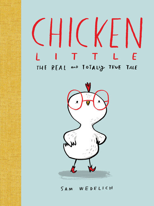 Title details for Chicken Little by Sam Wedelich - Wait list